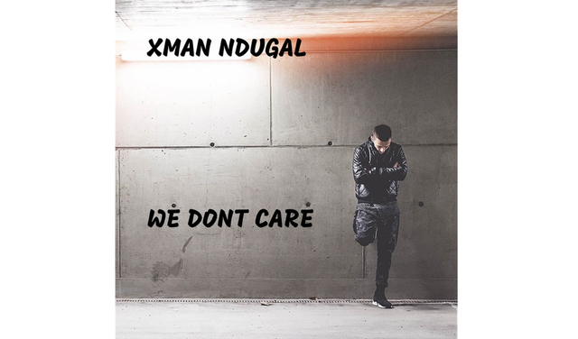 Lirik Lagu We Don't Care - XMAN NDUGAL (43364)