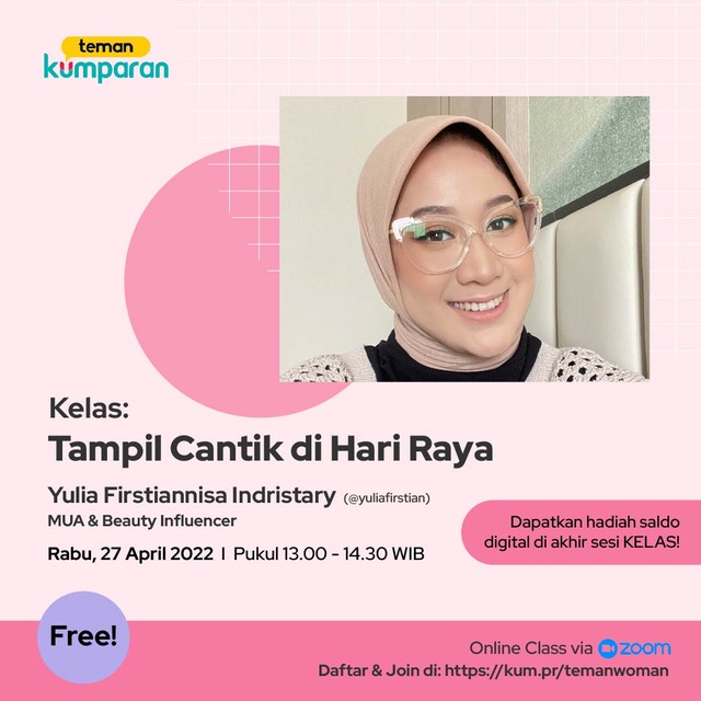 KELAS Teman kumparan Woman: Tampil Cantik di Hari Raya (4745)