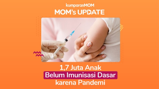 1,7 Juta Anak di Indonesia Belum Imunisasi Dasar karena Pandemi COVID-19. Foto: kumparan