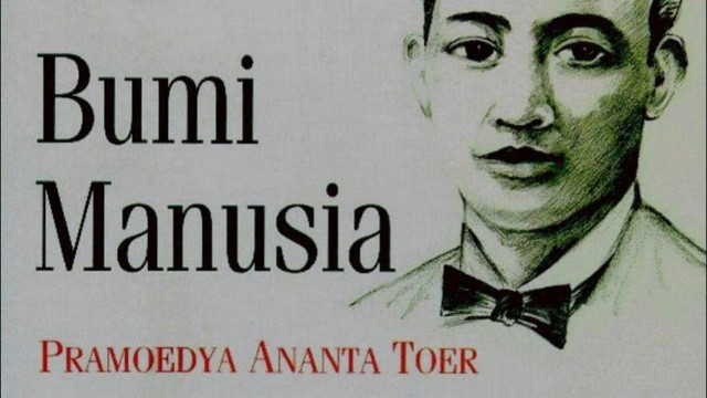 Bumi Manusia merupakan salah satu novel Pramoedya Ananta Toer yang berhasil difilmkan.