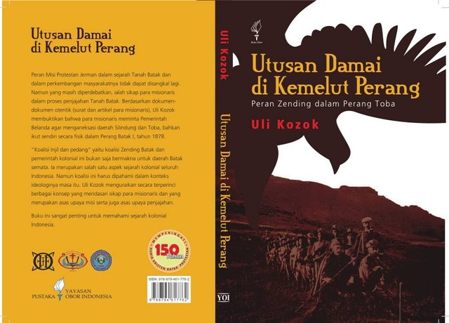 Utusan Damai di Kemelut Perang; Peran Zending dalam Perang Toba. Foto: Yayasan Pustaka Obor Indonesia.
