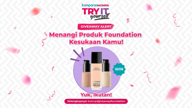 TRY IT YOURSELF! Giveaway Foundation Foto: Fityah Rahman/kumparan