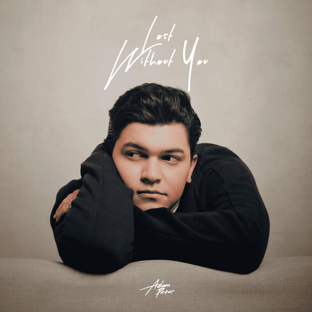 Adam Peter Curhat soal Cinta yang Tak Sejalan Lewat Lagu Lost Without ...