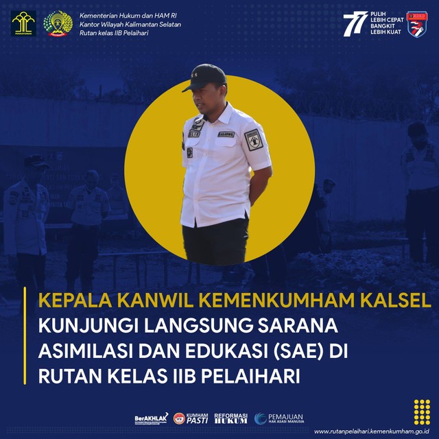 Kepala Kanwil Kemenkumham Kalsel Kunjungi Langsung Sarana Asimilasi dan Edukasi di Rutan Kelas IIB Pelaihari Sumber Dokumentasi Humas Rutan Pelaihari