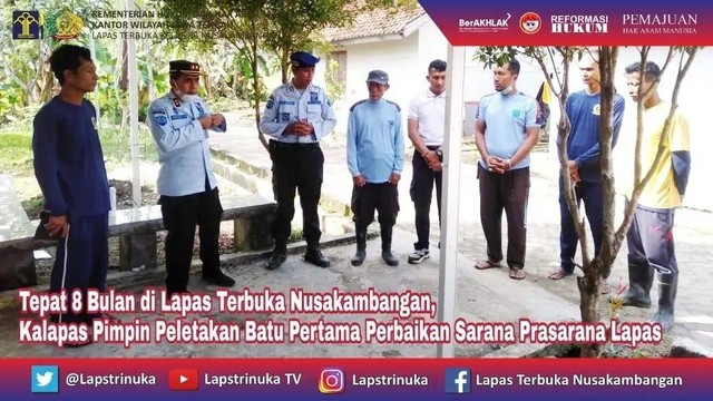 Tepat 8 Bulan di Lapas Terbuka Nusakambangan, Kalapas Pimpin Peletakan Batu