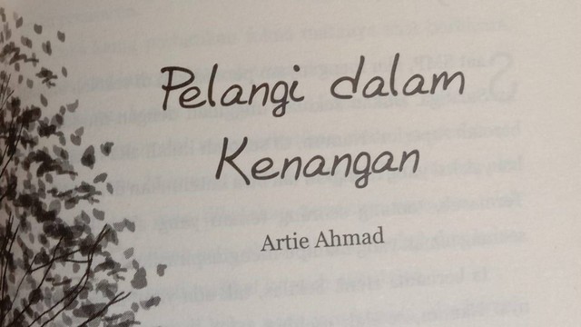 Cerpen "Pelangi dalam Kenangan" Karya Artie Ahmad. Sumber: Dokumentasi Pribadi