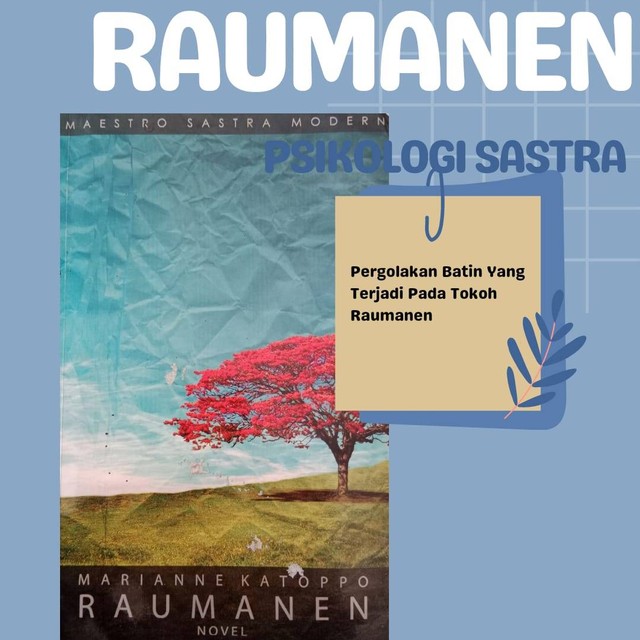 Gambar ini hasil editan sendiri melalui apl Canva. Buku novel Raumanen ini terbitan tahun 2006