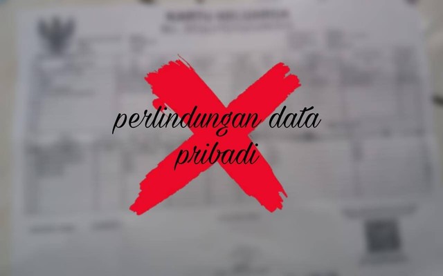 Potret Kartu Keluarga sebagai data pribadi (Foto: Dokumen Pribadi)