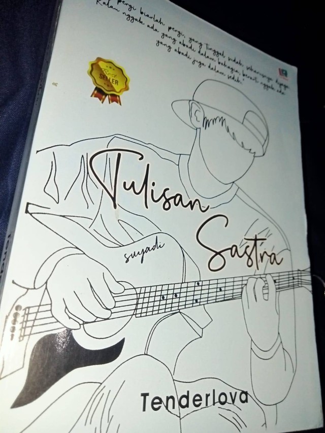 Gambar novel "Tulisan Sastra" karya Tenderlova, (sumber : gambar pribadi) 