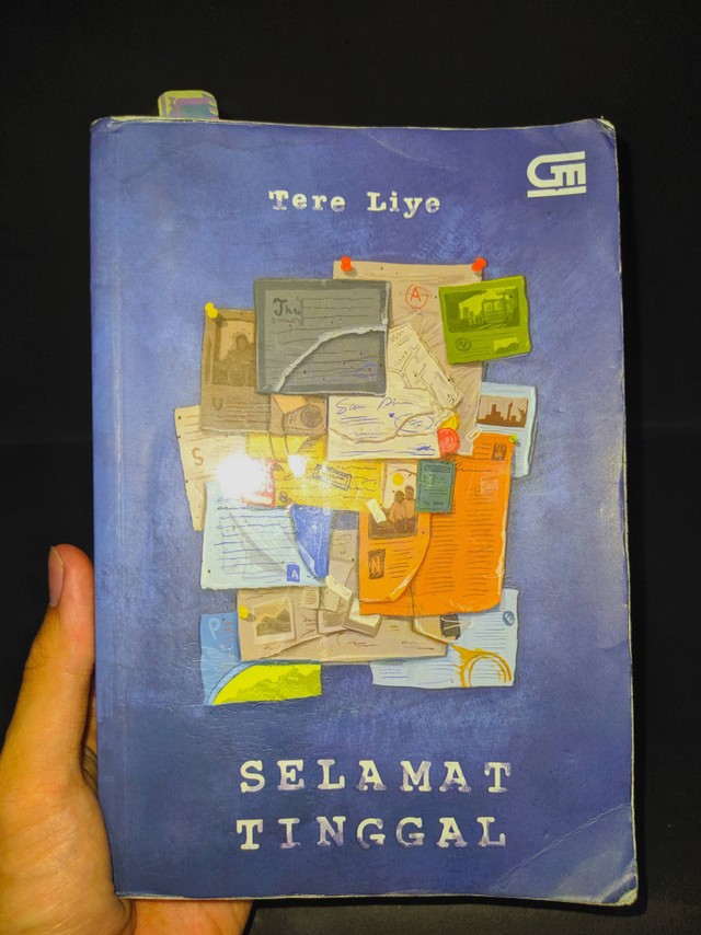 Novel "Selamat Tinggal" Karya Tere Liye (sumber : gambar pribadi)