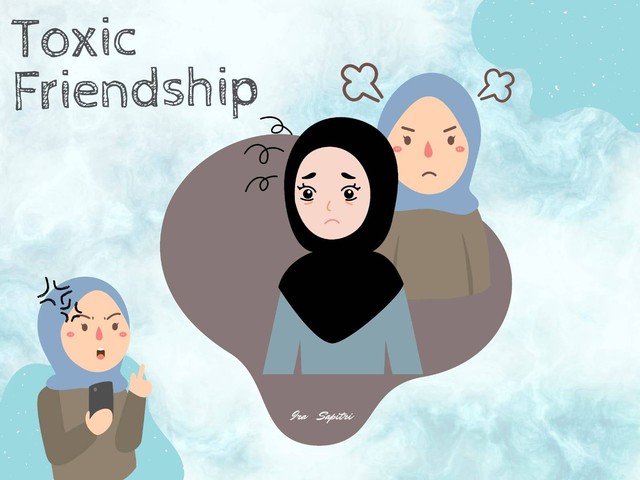 Toxic Friendship Dalam Perspektif Psikologi Islam | Kumparan.com