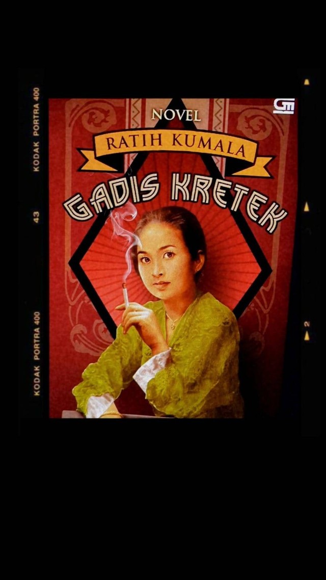 Novel Gadis Kretek Karya Ratih Kumala | Sumber Foto: Foto Pribadi