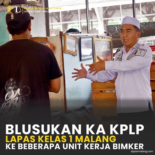  Blusukan Ka KPLP Lapas Kelas I Malang Ke Beberapa Unit Bimbingan Kerja | dok.humas