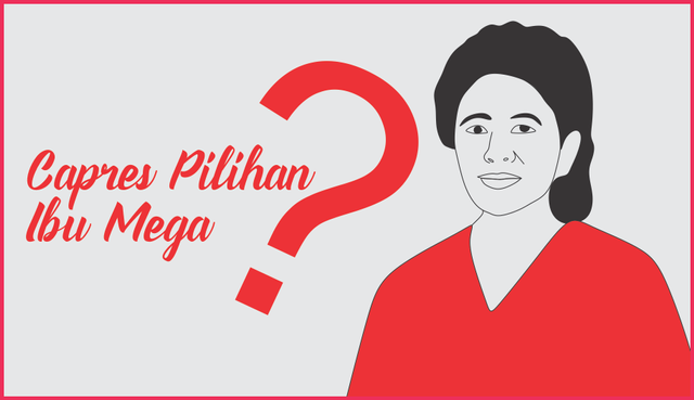 Capres Pilihan Megawati. Dokumentasi Pribadi