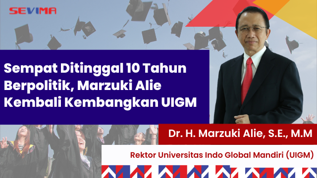 Rektor Universitas Indo Global Mandiri (UIGM) Dr. H. Marzuki Alie, S.E., M.M. (Foto: Dok. SEVIMA)