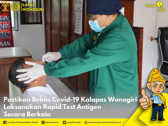 Kalapas Wonogiri, Agustiyar Ekantoro melaksanakan Rapid Test Antigen secara berkala (Dok. Humas Lapas Wonogiri)