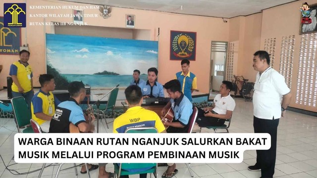 Narapidanan Rutan Nganjuk Sedang Melakukan Pembinaan Keahlian Seni Musik