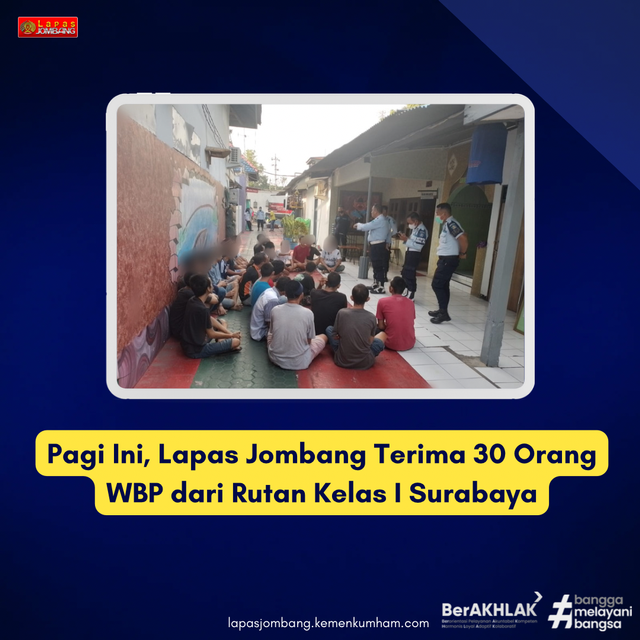 Lapas Jombang Kanwil Kemenkumham Jatim Terima 30 Orang WBP Dari Rutan ...