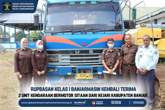 Rupbasan Banjarmasin Kembali Terima Benda Sitaan dari Kejaksaan Kabupaten Banjar