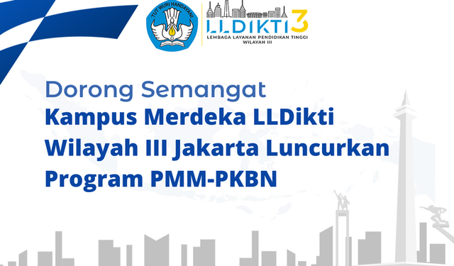 LLDikti III Luncurkan Program PMM-PKBN