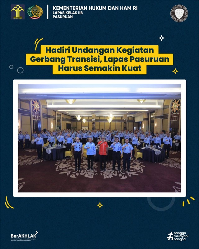 Hadiri Undangan Kegiatan Gerbang Transisi, Lapas Pasuruan Harus Semakin Kuat