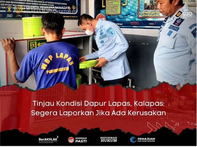 Tinjau Kondisi Dapur Lapas, Kalapas: Segera Laporkan Jika Ada Kerusakan