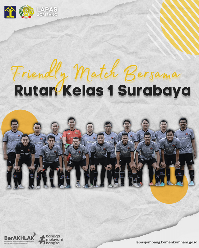 Friendly Match Sepak Bola Lapas Jombang Melawan Rutan Surabaya
