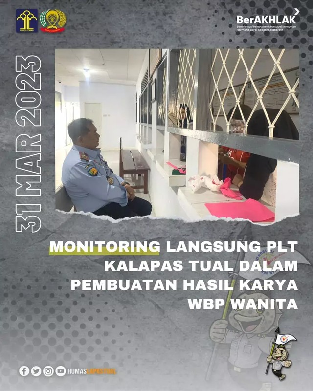 Monitoring langsung PLT Kalapas Tual dalam pembuatan hasil karya WBP Wanita