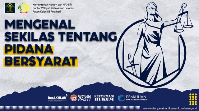Mengenal Sekilas Tentang Pidana Bersyarat