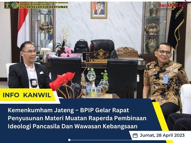 Kemenkumham Jateng – BPIP Gelar Rapat Penyusunan Materi Muatan Raperda Pembinaan Ideologi Pancasila Dan Wawasan Kebangsaan