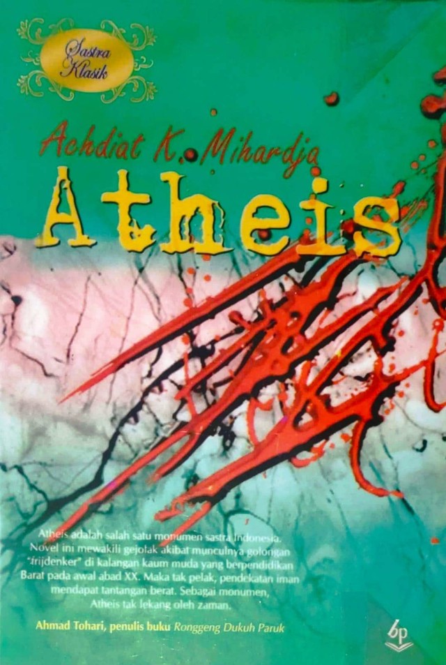 Gambar novel Atheis, karya Achdiat K. Mihardja (Sumber: gambar pribadi).
