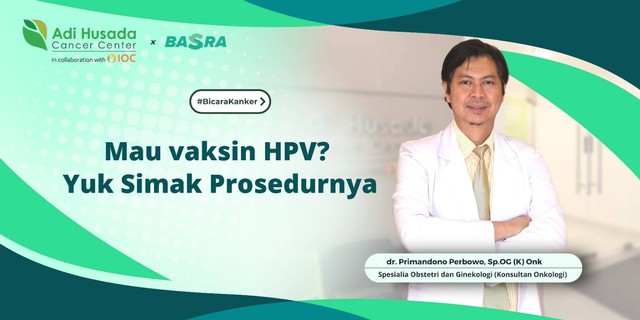 Mau vaksin HPV? Yuk Simak Prosedurnya