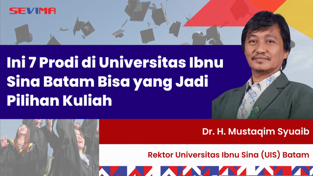 Ini 7 Prodi di Universitas Ibnu Sina Batam Bisa yang Jadi Pilihan Kuliah