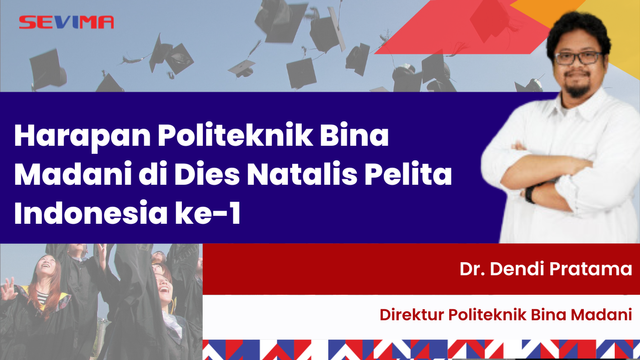 Harapan Politeknik Bina Madani di Dies Natalis Pelita Indonesia ke-1