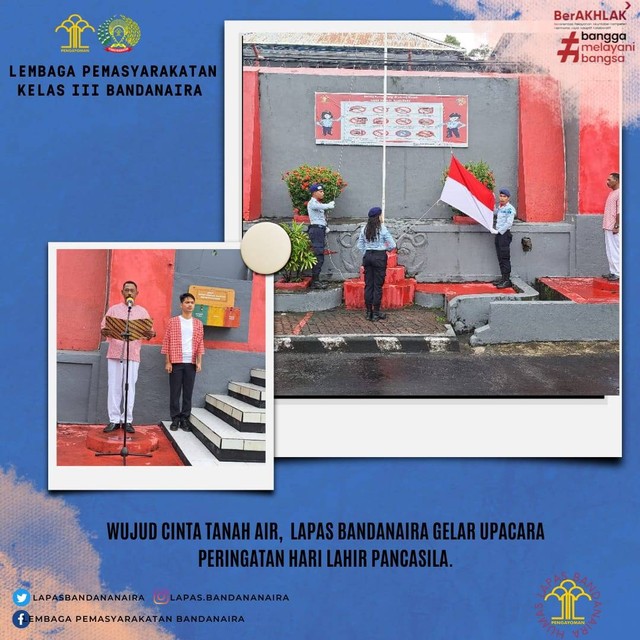 Pelaksanaan Upacara Memperingati Hari Lahir Pancasila Di Lapas Bandanaira