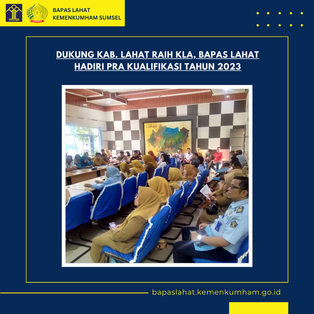 Dukung Kabupaten Lahat Raih KLA, Bapas Lahat Hadiri Pra Kualifikasi Tahun 2023
