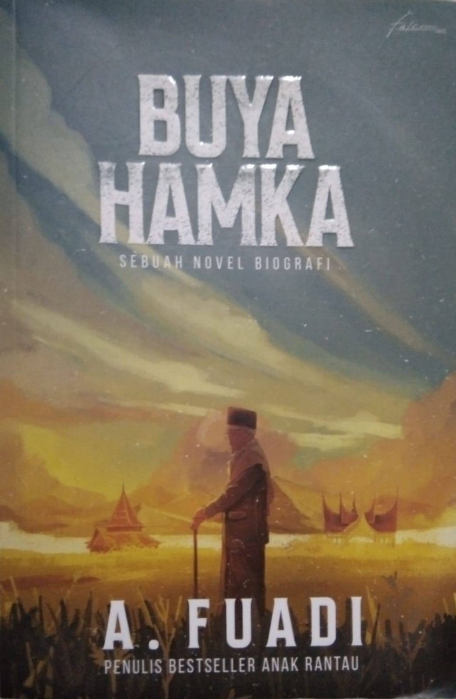 Buya Hamka (Sumber: Novel Biografi Buya Hamka Karya A. Fuadi)