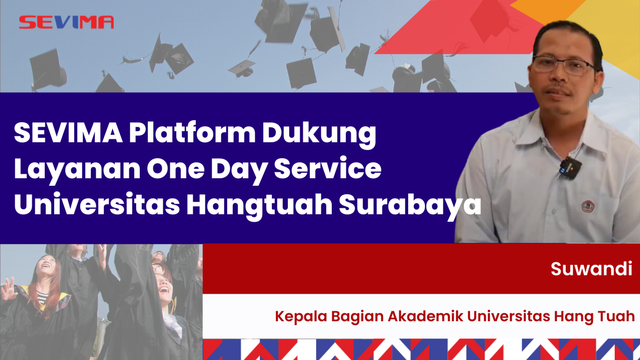 SEVIMA Platform Dukung Layanan One Day Service Universitas Hang Tuah Surabaya