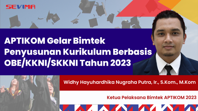 APTIKOM Gelar Bimtek Penyusunan Kurikulum Berbasis OBE/KKNI/SKKNI Tahun 2023