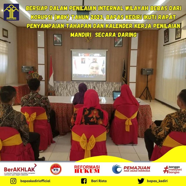 Bapas Kediri ikuti Rapat Penyampaian Tahapan dan Kalender Kerja Penilaian Mandiri secara daring Bersiap dalam penilaian internal Wilayah Bebas dari Korupsi (WBK) Tahun 2023 (Foto:HumasBapasKediri)