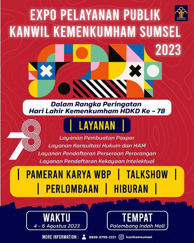 Kantor Wilayah Kementerian Hukum dan HAM Sumatera Selatan akan menggelar Expo Pelayanan Publik di Palembang Indah Mall pada tanggal 4 s.d. 6 Agustus 2023