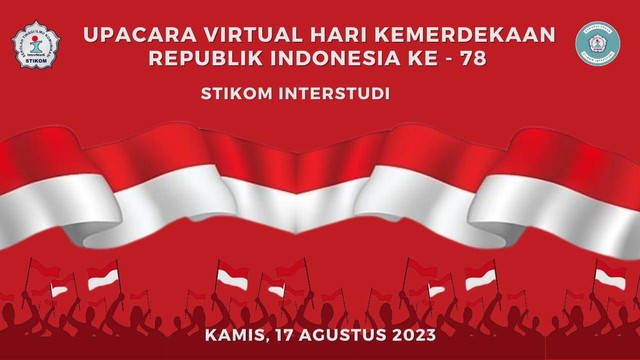 STIKOM InterStudi Kerahkan Upacara Virtual Hari Kemerdekaan  RI ke-78