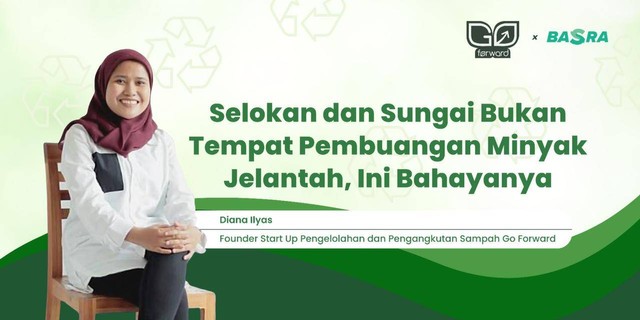 Selokan dan Sungai Bukan Tempat Pembuangan Minyak Jelantah, Ini Bahayanya