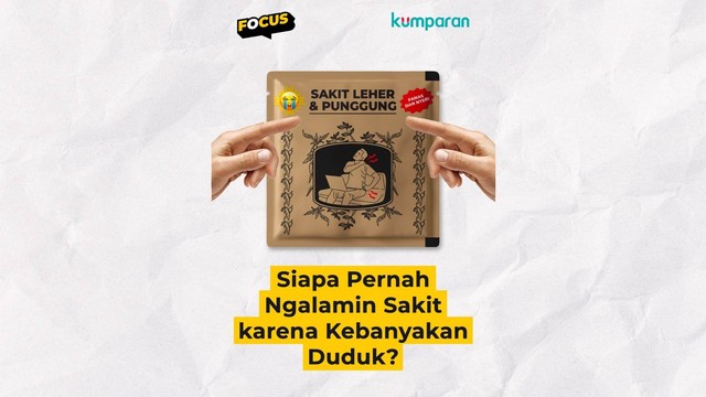 Ilustrasi sakit kebanyakan duduk. Foto: kumparan