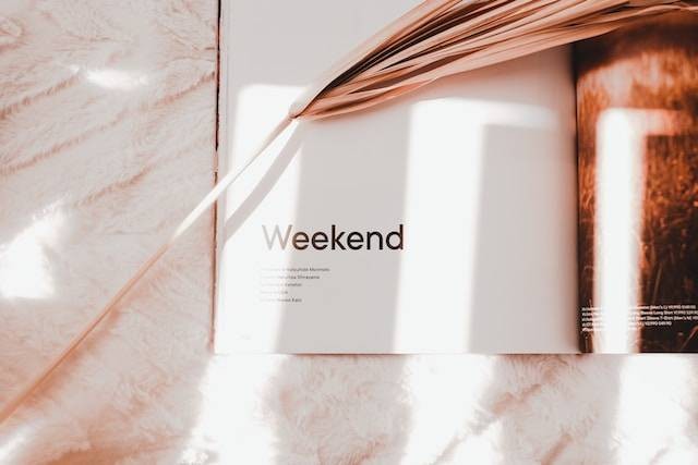 Ilustrasi kata-kata weekend singkat. Sumber: Foto: Valeriia Miller / Unsplash