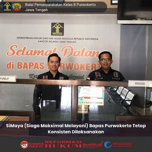 SiMaya (Siaga Maksimal Melayani) Bapas Purwokerto Tetap Konsisten Dilaksanakan