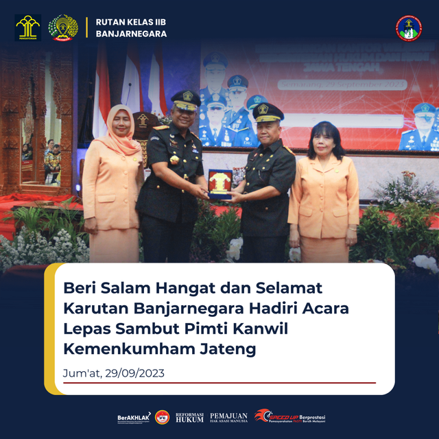 Beri Salam Hangat dan Selamat Karutan Banjarnegara Hadiri Acara Lepas Sambut Pimti Kanwil Kemenkumham Jateng