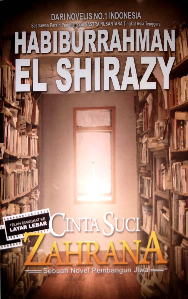 Cinta Suci Zahrana (Sumber: Novel Cinta Suci Zahrana Karya Habiburrahman El-Shirazy)