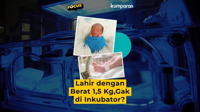 Cover collection Focus bayi di Tasik lahir dengan berat badan rendah. Foto: kumparan