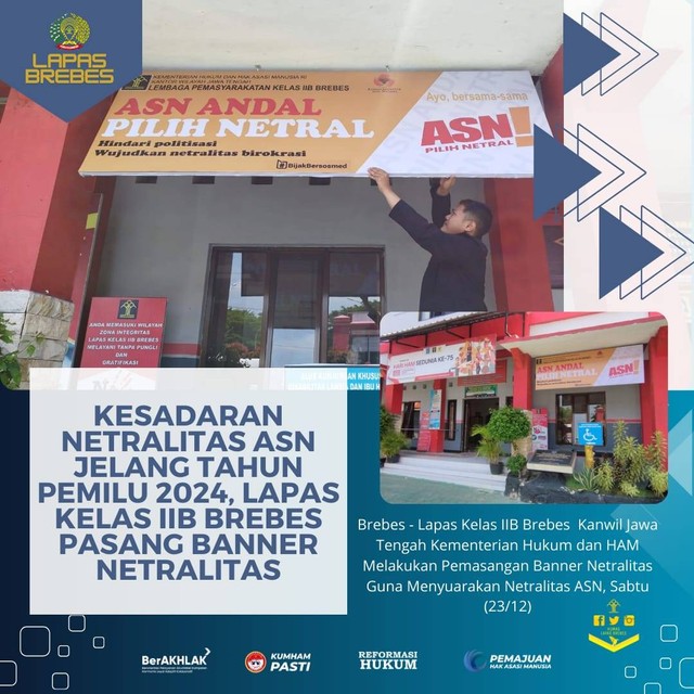 Lapas Brebes Pasang Banner Netralitas ASN Jelang Pemilu 2024